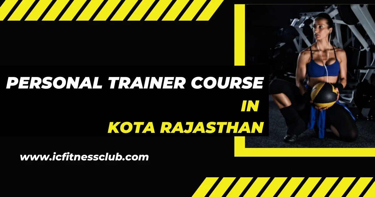 personal trainer course in kota rajasthan