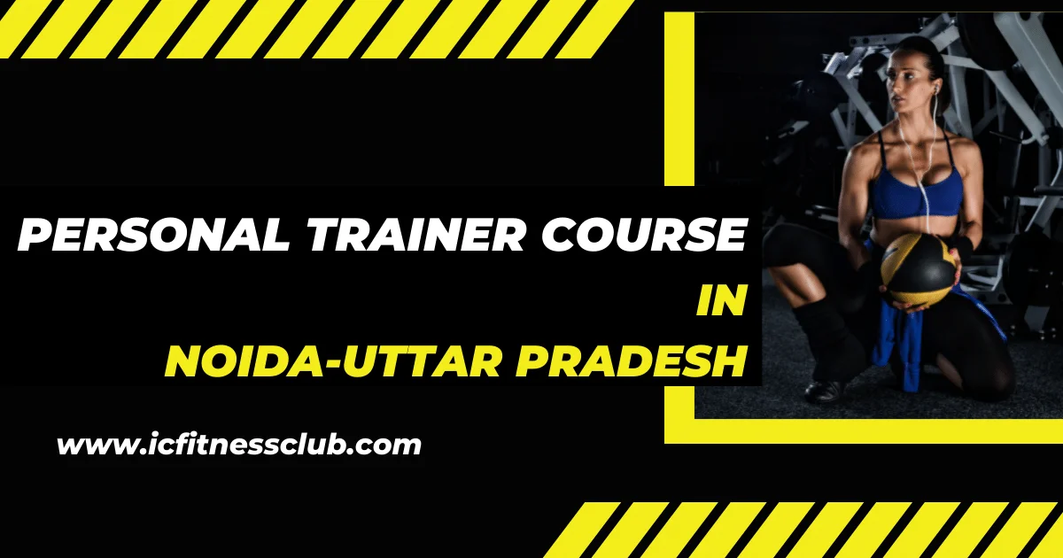 Personal Trainer Course in Noida Uttar Pradesh