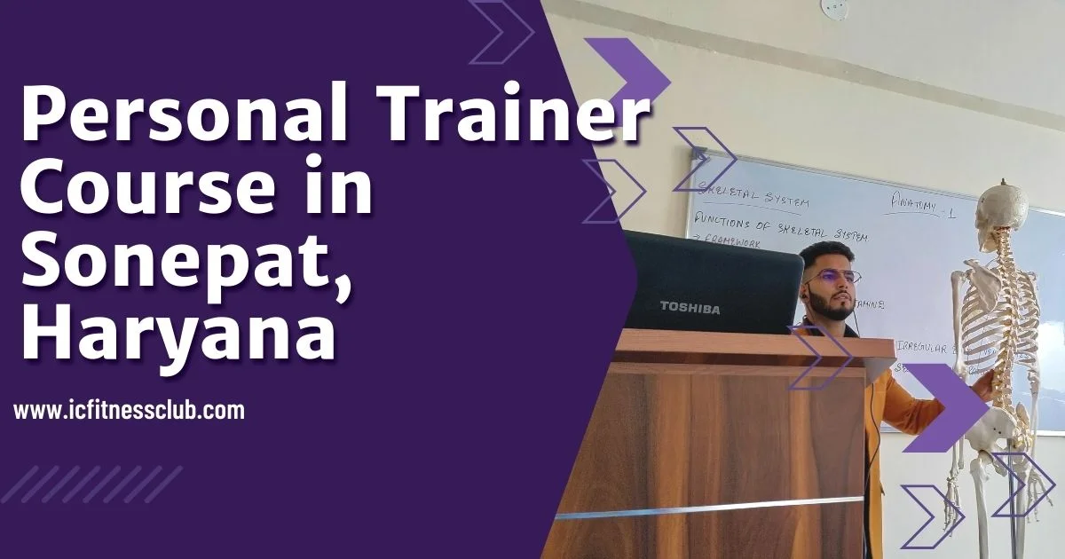 Personal Trainer Course in Sonepat Haryana