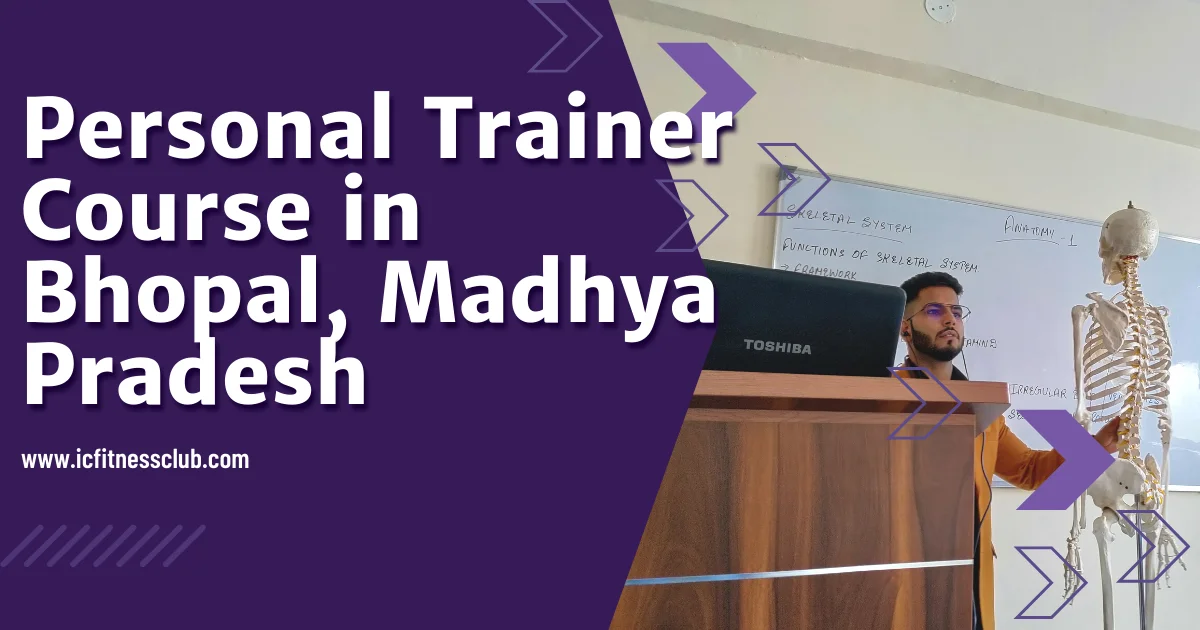 Personal Trainer Course in Bhopal Madhya Pradesh