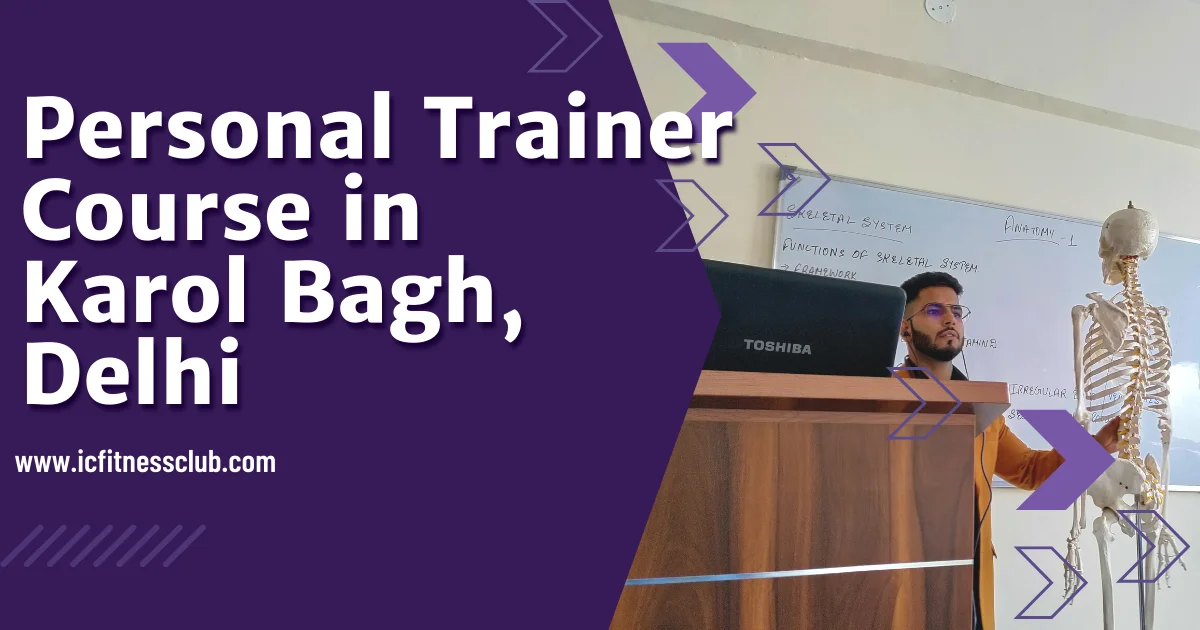 Personal Trainer Course in Karol Bagh Delhi