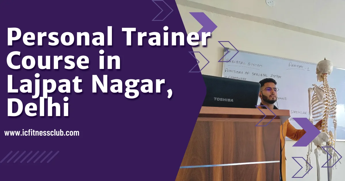 Personal Trainer Course in Lajpat Nagar