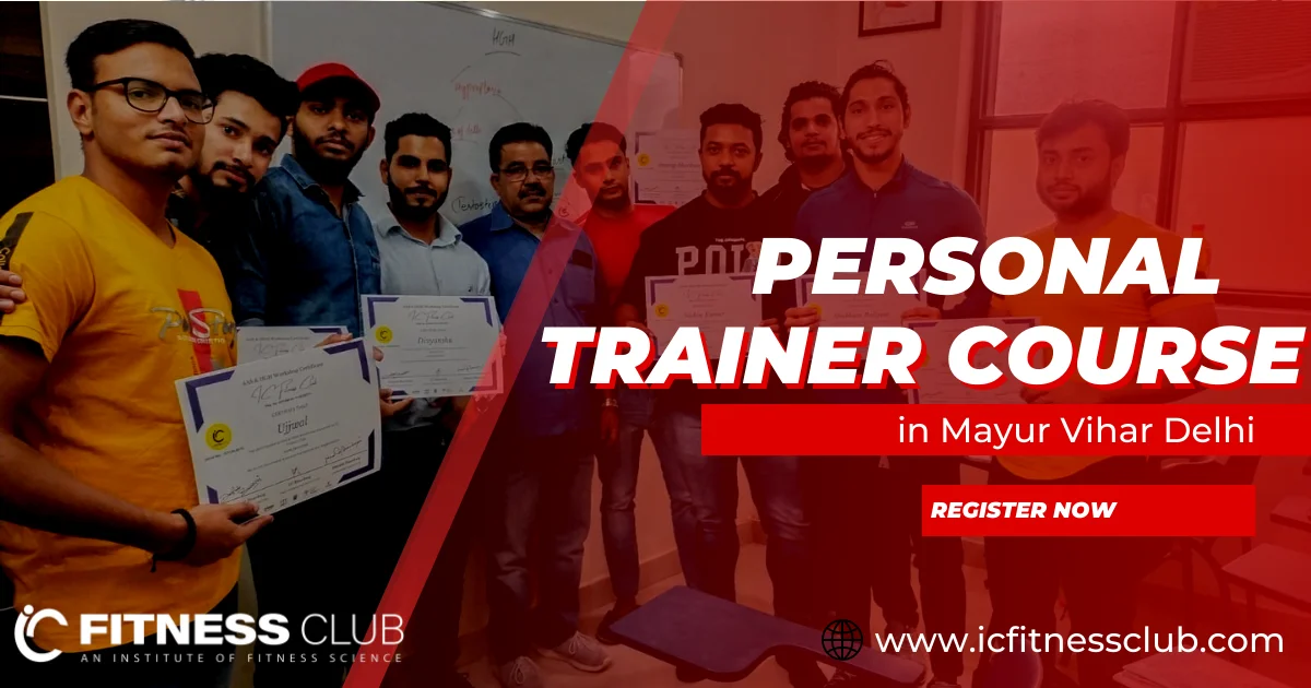 Personal Trainer Course in Mayur Vihar Delhi