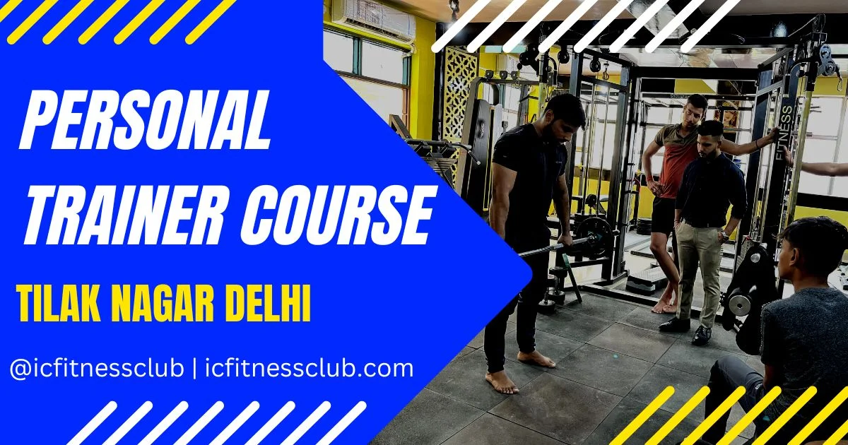 Personal Trainer Course in tilak nagar Delhi