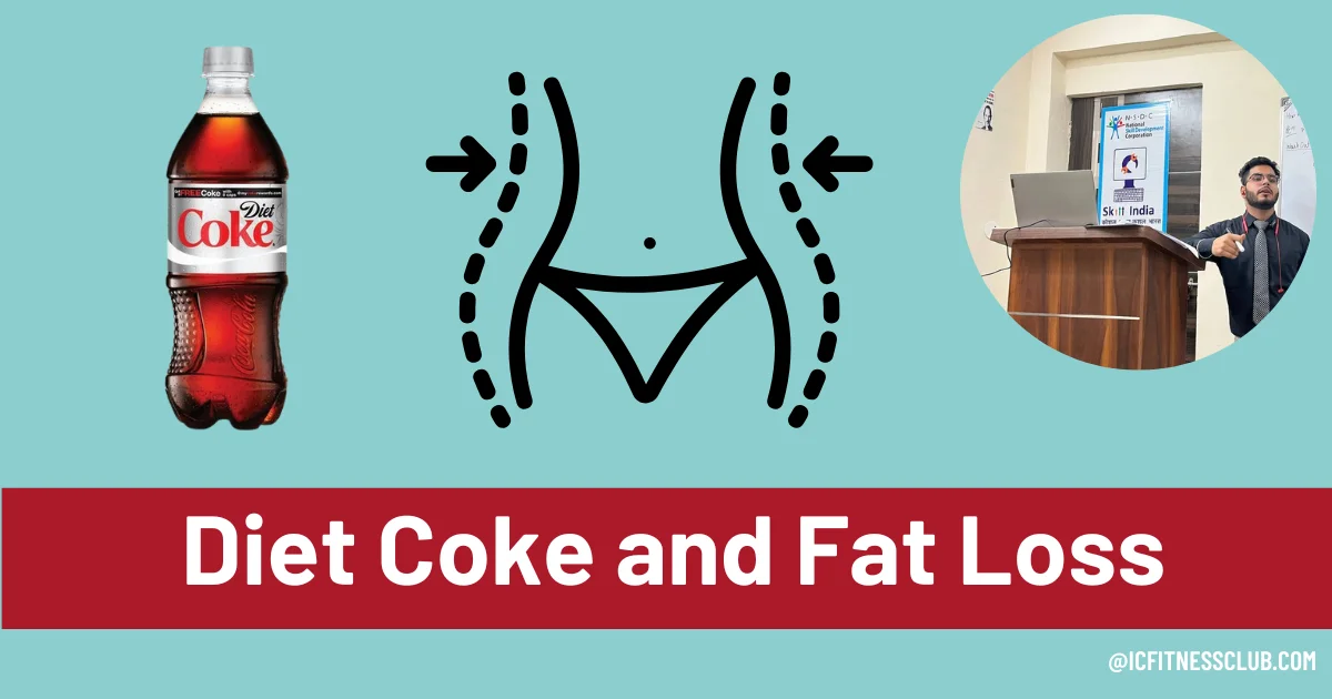 Diet Coke and Fat Loss