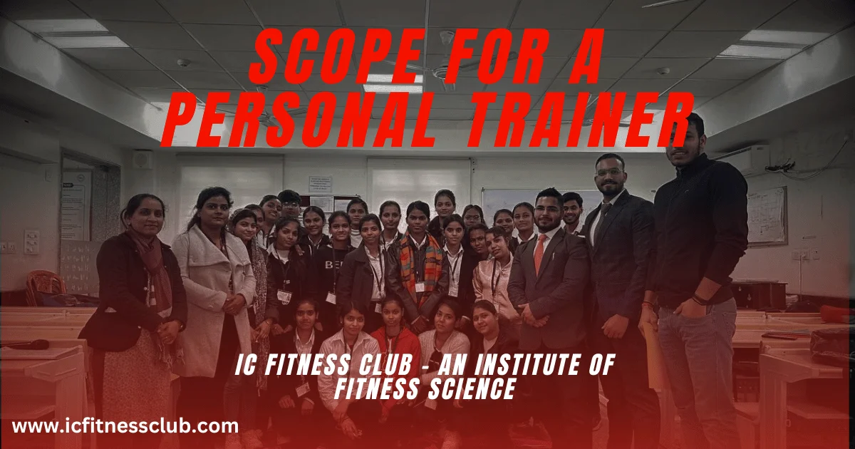 Scope For a Personal Trainer