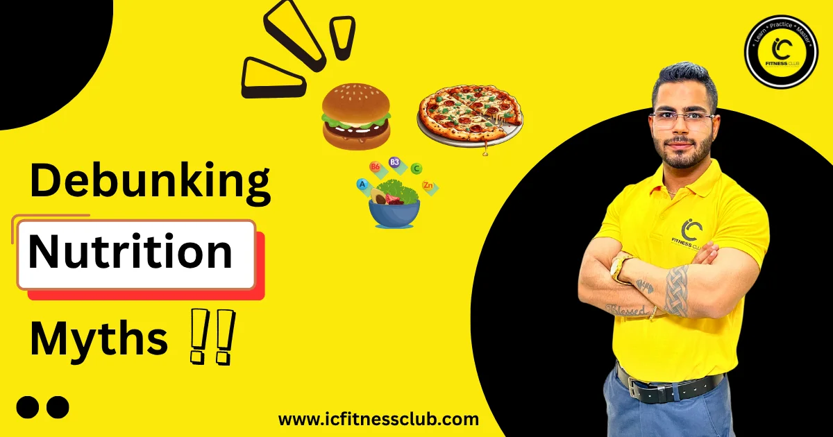 Debunking Nutrition Myths