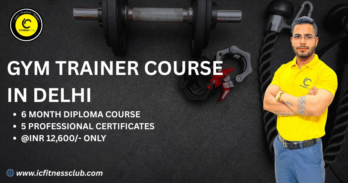 GYM TRAINER COURSE IN DELHI